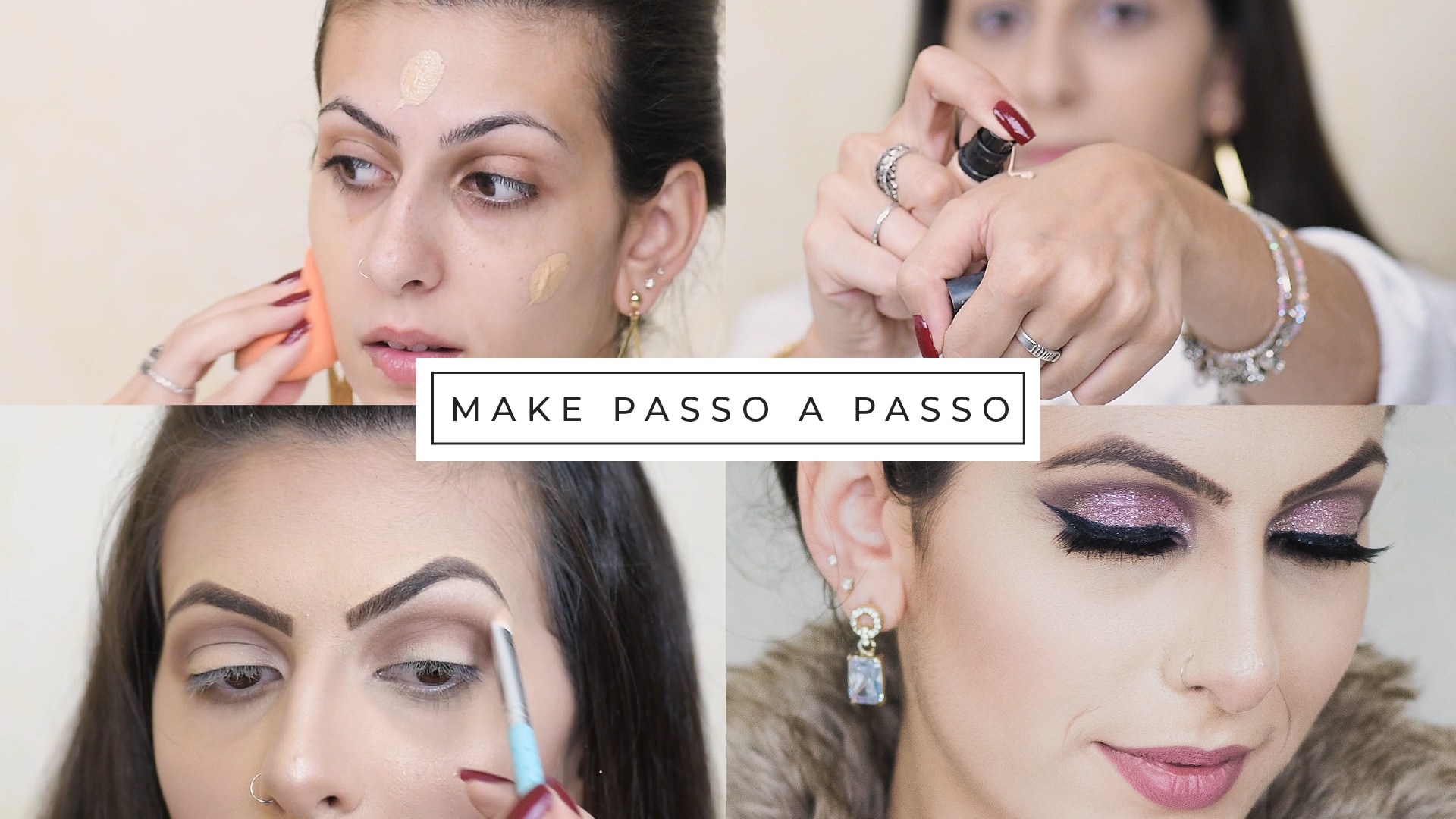 Maquiagem Passo a Passo: 07 Passos para arrasar em sua próxima make